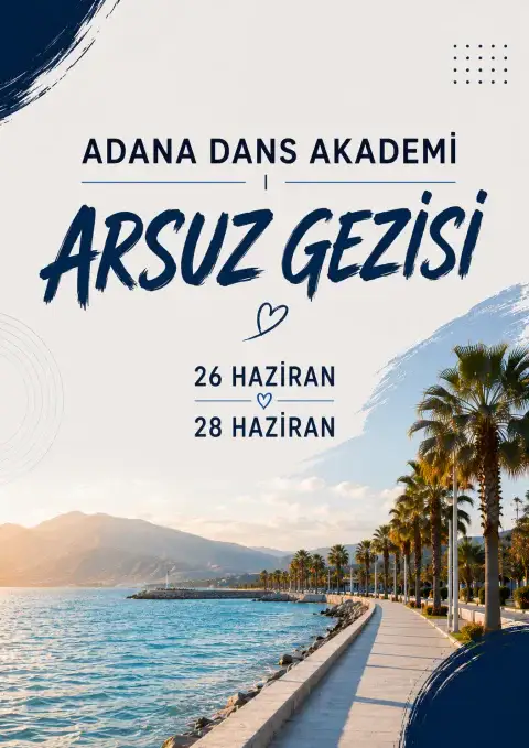 ADANA DANS AKADEMİ ARSUZ GEZİSİ