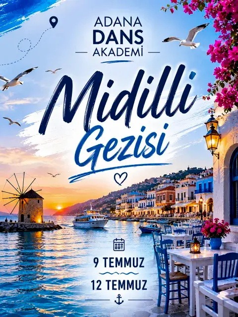 ADANA DANS AKADEMİ MİDİLLİ GEZİSİ 