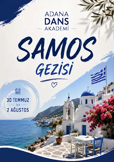ADANA DANS AKADEMİ SAMOS GEZİSİ